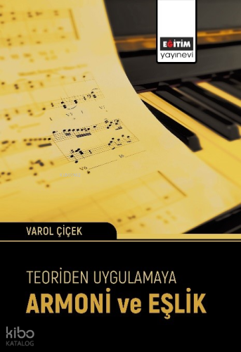 Teoriden Uygulamaya Armoni ve Eşlik