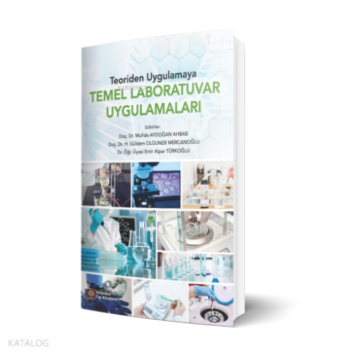Teoriden Uygulamaya Temel Laboratuvar Uygulamaları