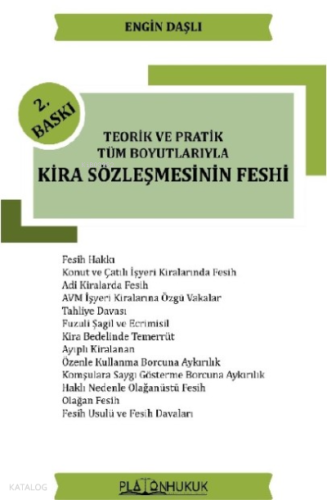 Teorik ve Pratik Tüm Boyutlarıyla Kira Sözleşmesinin Feshi