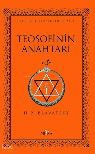 Teosofinin Anahtarı | Helena Petrovna Blavatsky | Mitra Yayınları