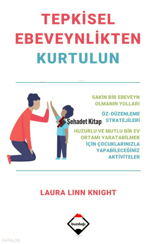 Tepkisel Ebeveynlikten Kurtulun