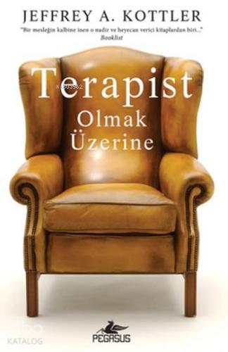 Terapist Olmak Üzerine