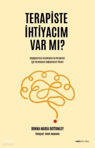 Terapiste İhtiyacım Var mı?