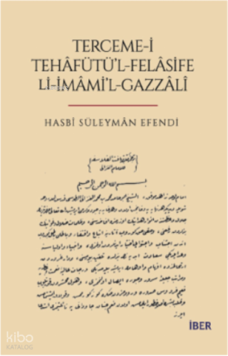 Terceme -İ Tehafütü’l-Felasife Lİ-İmami’L Gazzali