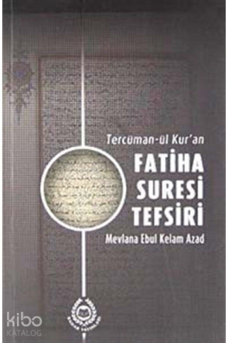 Tercüman-ül Kur'an Fatiha Suresi Tefsiri