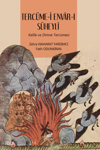 Tercüme-i Envar-ı Süheyli;Kelile ve Dimne Tercümesi