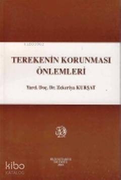Terekenin Korunması Önlemleri