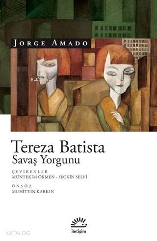 Tereza Batista Savaş Yorgunu