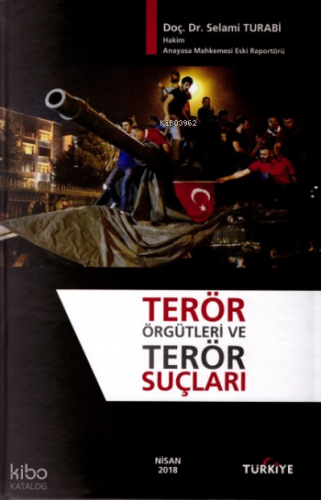 Terör Örgütleri ve Terör Suçları