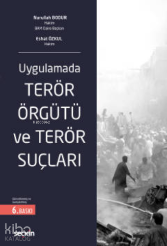 Terör Örgütü ve Terör Suçları ;( BODUR-ÖZKUL )