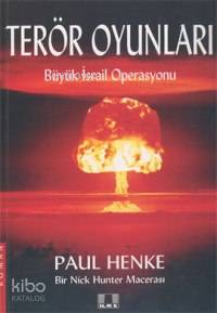 Terör Oyunları; Büyük İsrail Operasyonu