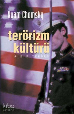 Terörizm Kültürü; A.b.d. Terörü
