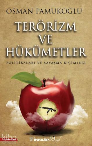 Terörizm ve Hükümetler; Politikaları ve Savaşma Biçimleri