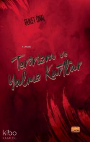 Terörizm ve Yalnız Kurtlar