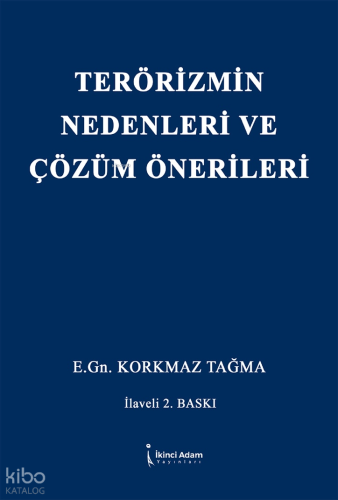 Terörizmin Nedenleri ve Çözüm Önerileri
