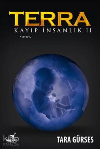 Terra; Kayıp İnsanlık 2