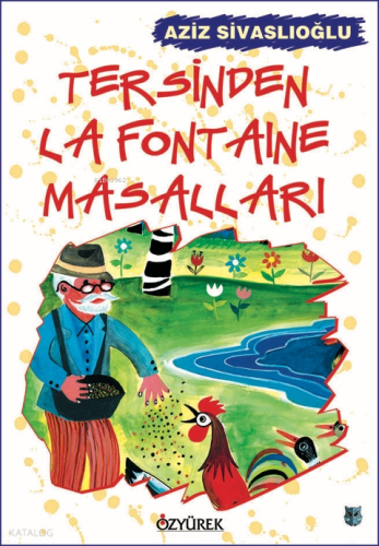 Tersine La Fontaine Masalları