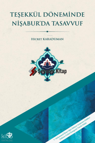 Teşekkül Döneminde Nişabur'da Tasavvuf