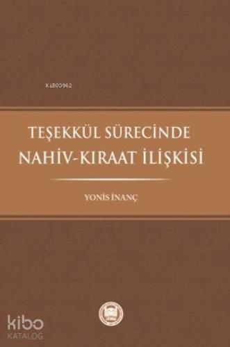 Teşekkül Sürecinde Nahiv-Kıraat İlişkisi