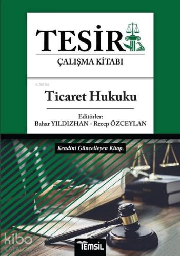 Tesir Ticaret Hukuku | Bahar Yıldızhan | Temsil Kitap