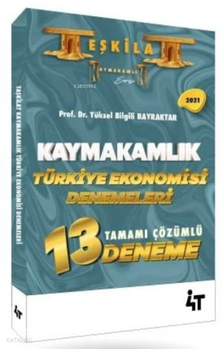 Teşkilat Kaymakamlık Türkiye Ekonomisi Denemeleri
