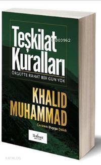 Teşkilat Kuralları; Örgütte Rahat Bir Gün Yok