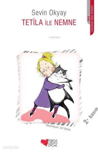 Tetila ve Nemne | Sevin Okyay | Can Çocuk Yayınları