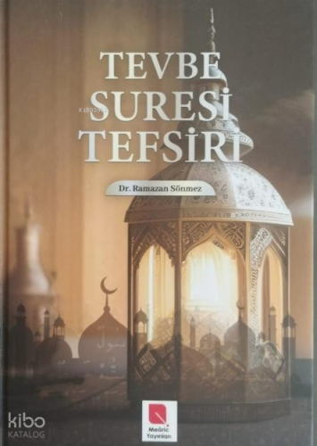 Tevbe Suresi Tefsiri (Ciltli) | Ramazan Sönmez | Mearic Kitap