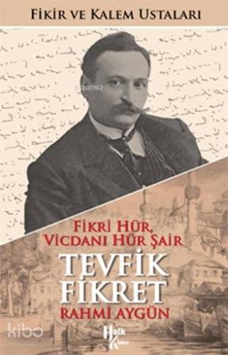 Tevfik Fikret (İmzalı)
