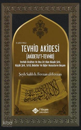 Tevhid Akidesi | Salih Bin Fevzan | İtisam Yayınları