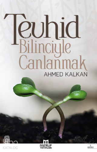 Tevhid Bilinciyle Canlanmak