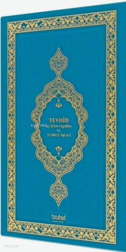 Tevhid Meali Kur'an-ı Kerim (Orta Boy - Turkuaz)