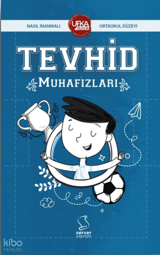 Tevhid Muhafızları (UY13 Ortaokul Düzeyi)