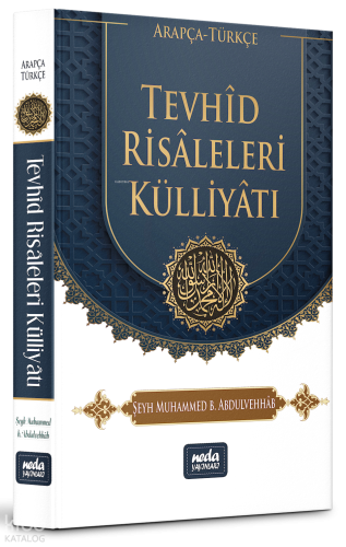 Tevhid Risaleleri Kulliyatı | İbn Ebi Şeybe | Neda Yayınları