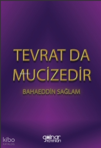 Tevrat Da Mucizedir