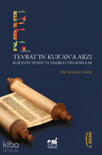 Têvrat'ın Kur'an'a Arzı; Kur'an'ın Tevrat'ta Tasdik Ettiği Konular