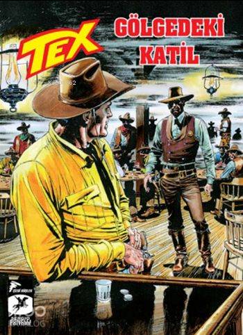 Tex 27; Gölgedeki Katil - Winnipeg | Mauro Boselli | Özer Sahaf - Çizg