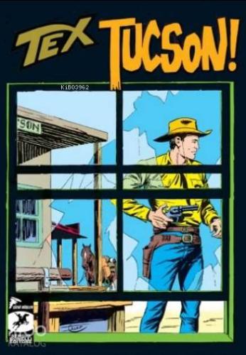 Tex Klasik Seri 22; Tucson Silah Kaçakçıları