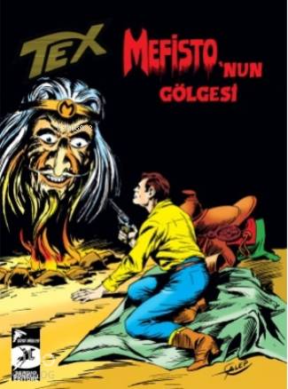 Tex Klasik Seri 49; Mefisto'nun Gölgesi