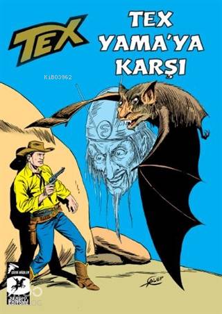 Tex Klasik Seri 50 - Tex Yama'ya Karşı / Güneşin Çocukları