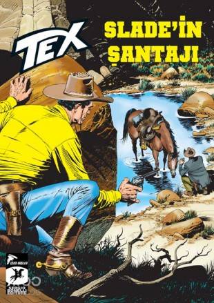 Tex Seri 22; Slade'in Şantajı | Tito Faraci | Özer Sahaf - Çizgi Düşle