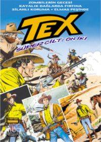 Tex Süper Cilt 12 | Kolektif1 | Oğlak Yayınları