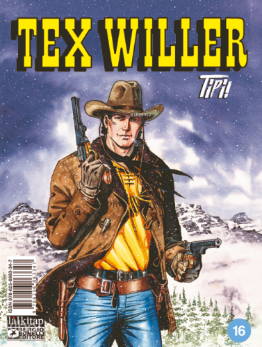Tex Willer Sayı 16;Tipi ! | Mauro Boselli | Lal Kitap
