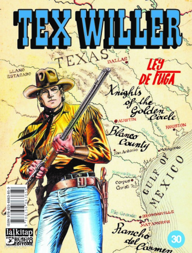 Tex Willer sayı 30;Ley de Fuga | Mauro Boselli | Lal Kitap