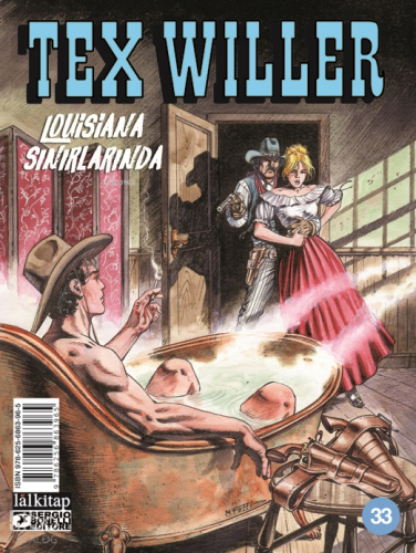 Tex Willer Sayı 33;Louisiana Sınırlarında | Jacopo Rauch | Lal Kitap