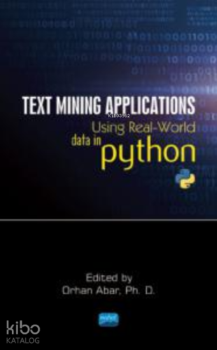 Text Mining Applications ;Using Real-World Data in Python