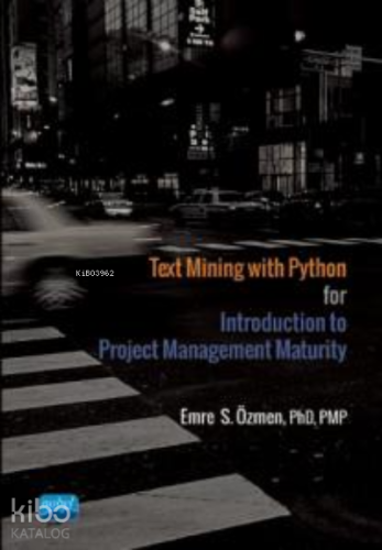 Text Mining with Python; for Introduction to Project Management Maturity