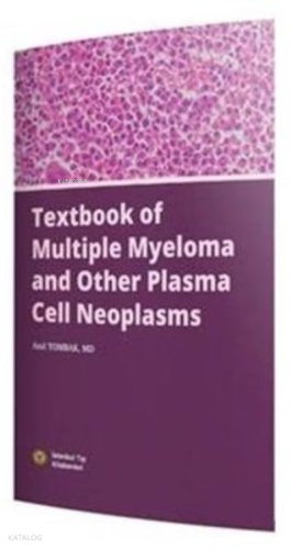 Textbook of Multiple Myeloma and Other Plasma Cell Neoplasms