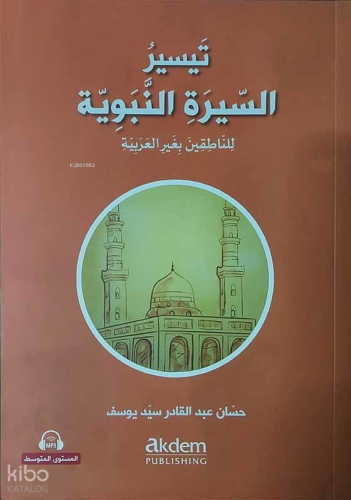Teysiru's-Sirati'n-Nebeviyye (Arapça Kolay Siyer) Orta Seviye | Kolekt