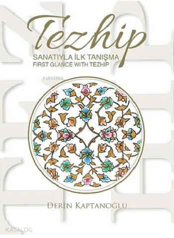 Tezhip Sanatıyla İlk Tanışma